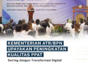 Kementerian ATR/BPN Upayakan Peningkatan Kualitas PPAT