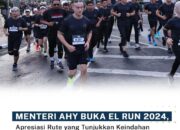 Menteri AHY Buka El Run 2024