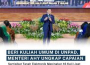 Beri Kuliah Umum di UNPAD, Menteri AHY Ungkap Capaian