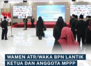 Wamen, ATR/Waka BPN Lantik Ketua dan Anggota MPPP