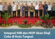 Integrasi NIB dan NOP Akan Diuji Coba di Kota Tangsel, Wamen Ossy Harapkan Keakuratan Data dan Peningkatan Pendapatan Daerah