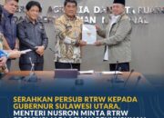 Serahkan Persub RTRW kepada Gubernur Sulawesi Utara, Menteri Nusron Minta RTRW Provinsi Jadi Acuan Penyusunan RTRW Kabupaten/Kota