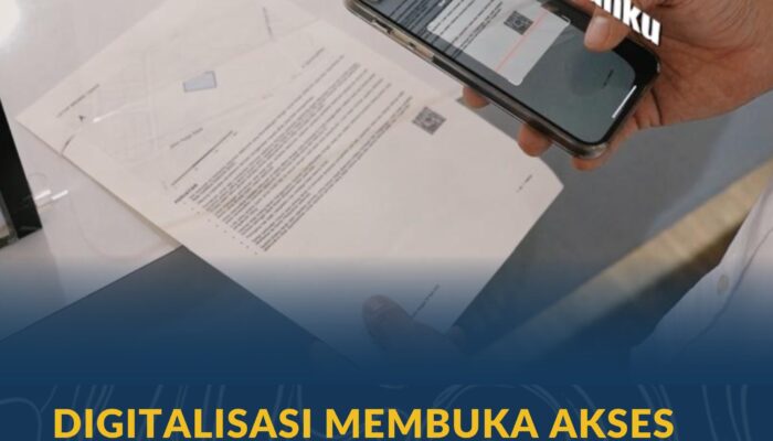 Digitalisasi Membuka Akses Masyarakat untuk Dapatkan Layanan Pertanahan Lebih Mudah