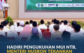 Hadiri Pengukuhan MUI NTB, Menteri Nusron Tekankan Prinsip Kebermanfaatan dalam Pengabdian