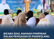 Bicara Soal Amanah Pimpinan dalam Pengajian di Pandeglang, Menteri Nusron: Permudah Rakyat