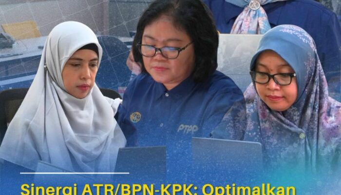 Sinergi ATR/BPN dengan KPK, Dorong Optimalisasi Pemanfaatan Tanah untuk Dongkrak Ekonomi Daerah