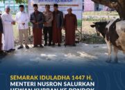 Semarak Iduladha 1447 H, Menteri Nusron Salurkan Hewan Kurban ke Pondok Pesantren Attaqwa