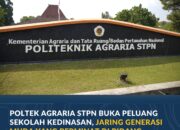 Poltek Agraria STPN Buka Peluang Sekolah Kedinasan, Jaring Generasi Muda yang Berminat di Bidang Agraria/Pertanahan dan Tata Ruang