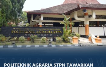 Politeknik Agraria STPN Tawarkan Program Studi Khusus di Bidang Agraria, Pertanahan, dan Tata Ruang