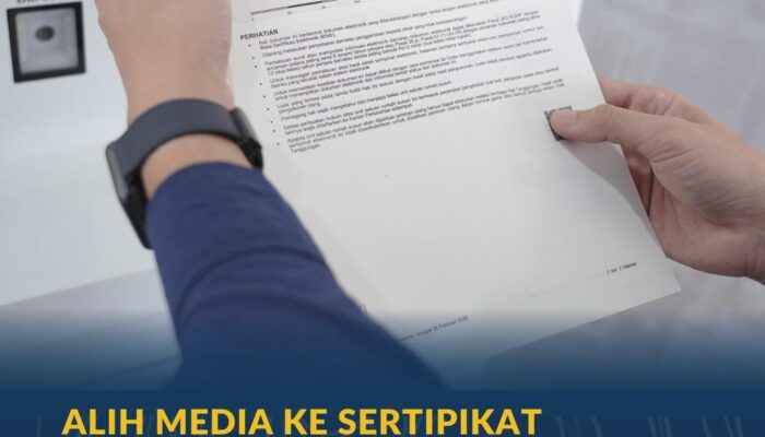 Alih Media ke Sertipikat Elektronik, Masyarakat Merasa Jauh Lebih Praktis dan Berikan Rasa Aman
