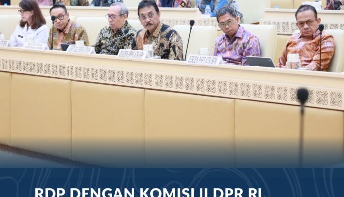 RDP dengan Komisi II DPR RI, Sekjen ATR/BPN Laporkan Capaian Pelaksanaan Tujuh Layanan Prioritas