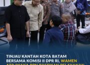 Tinjau Kantah Kota Batam Bersama Komisi II DPR RI, Wamen ATR/Waka BPN Pastikan Pelayanan Pertanahan Berjalan Efisien