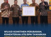Wujud Komitmen Perubahan, Kementerian ATR/BPN Tawarkan Optimalisasi Kerja Sama dengan Pemda Se-Lampung