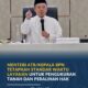 Menteri ATR/Kepala BPN Tetapkan Standar Waktu Layanan untuk Pengukuran Tanah dan Peralihan Hak