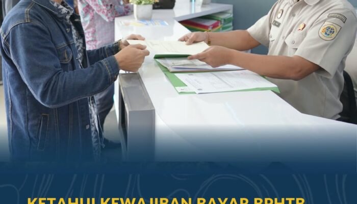 Ketahui Kewajiban Bayar BPHTB dan PPh dalam Transaksi Jual Beli Tanah
