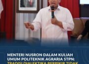 Menteri Nusron dalam Kuliah Umum Politeknik Agraria STPN: Tradisi Dialektika Berpikir Tidak Boleh Mati di Mana pun Berada