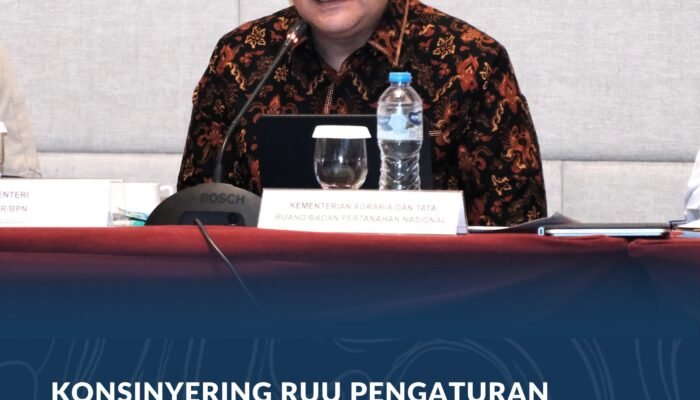 Konsinyering RUU Pengaturan Reforma Agraria, Wamen Ossy Harapkan Kebijakan yang Adil dan Mampu Selesaikan Persoalan Agraria