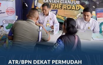 ATR/BPN Dekat Permudah Akses Masyarakat Dapatkan Layanan Pertanahan