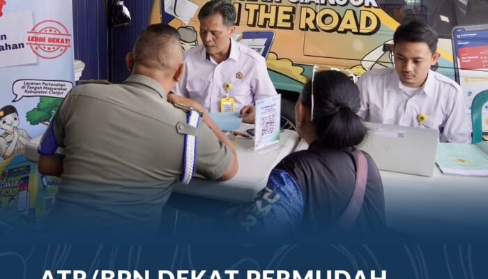 ATR/BPN Dekat Permudah Akses Masyarakat Dapatkan Layanan Pertanahan